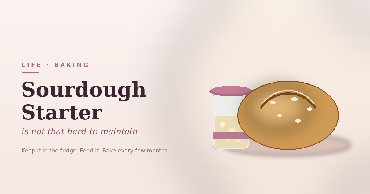 The Truth About Maintaining a Sourdough Starter